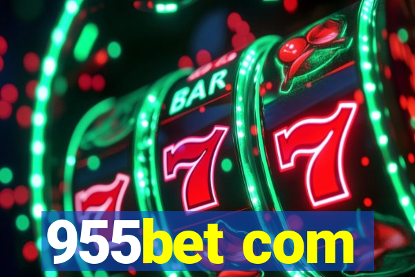 955bet com