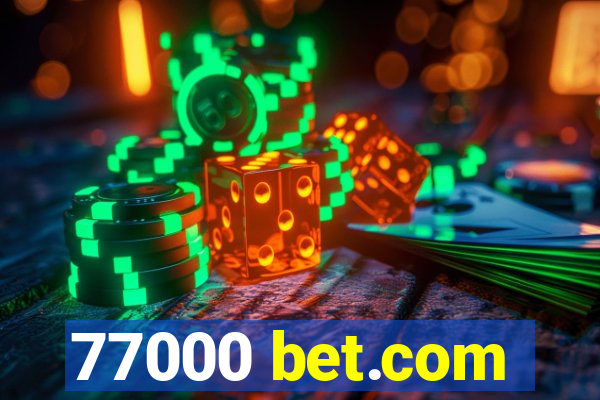 77000 bet.com