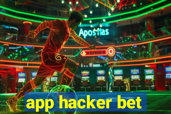 app hacker bet