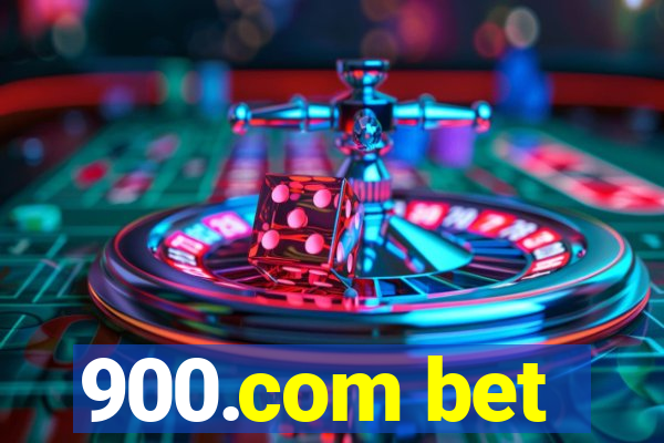 900.com bet