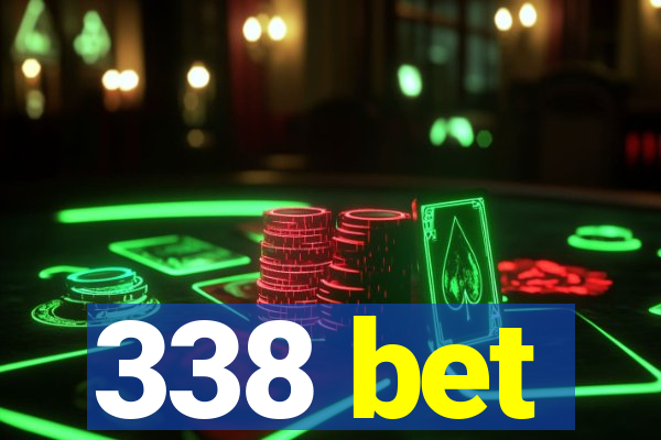 338 bet