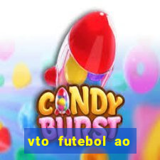 vto futebol ao vivo biz