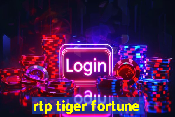 rtp tiger fortune