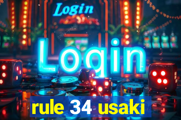 rule 34 usaki