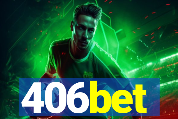 406bet