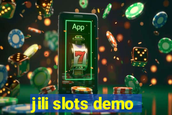 jili slots demo