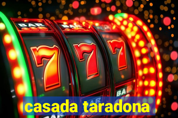 casada taradona