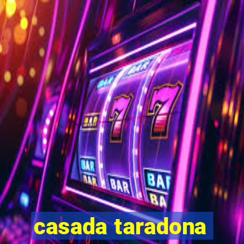 casada taradona