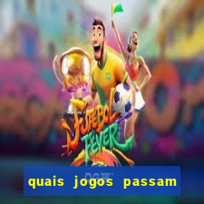 quais jogos passam no premiere