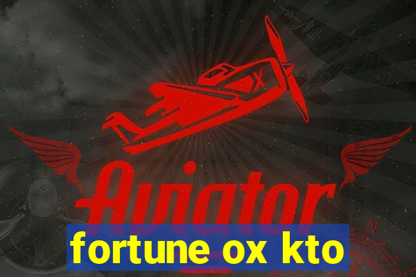 fortune ox kto