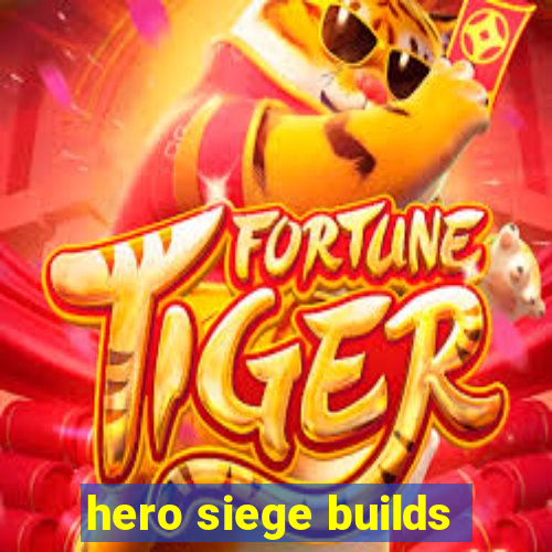 hero siege builds