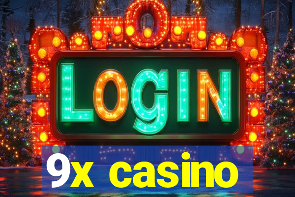 9x casino