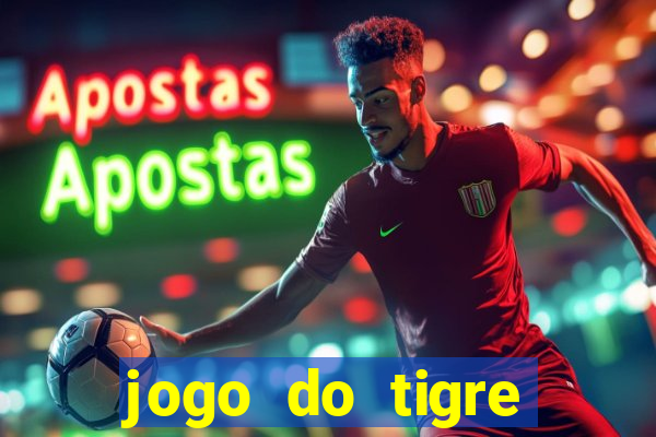 jogo do tigre bonus de cadastro