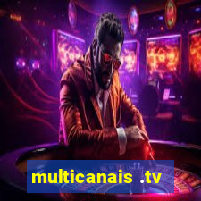 multicanais .tv