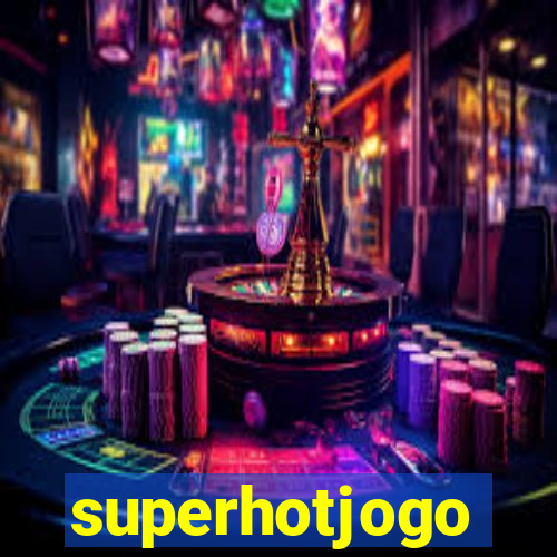 superhotjogo