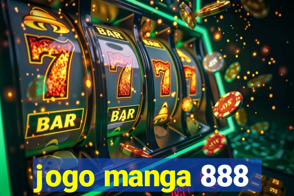 jogo manga 888