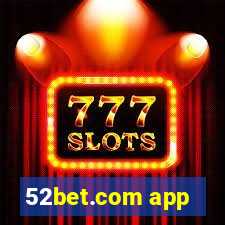 52bet.com app