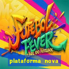 plataforma nova fortune tiger 2024