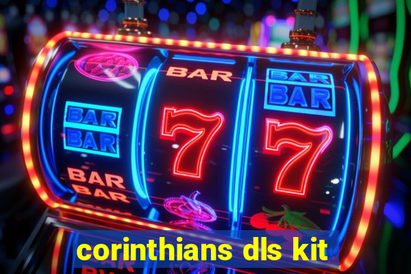 corinthians dls kit