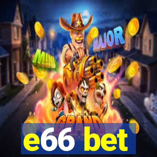 e66 bet