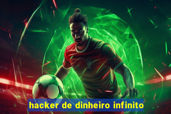 hacker de dinheiro infinito