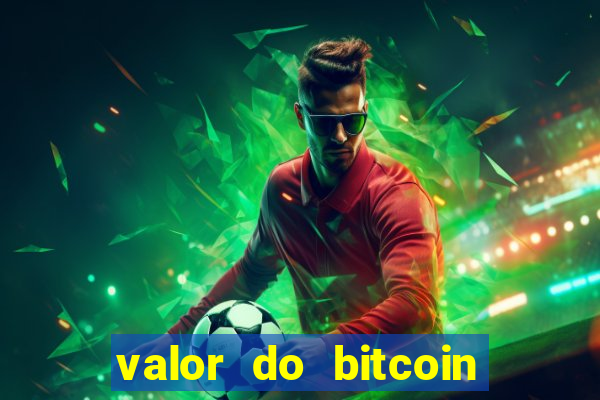 valor do bitcoin em 2020