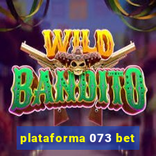 plataforma 073 bet