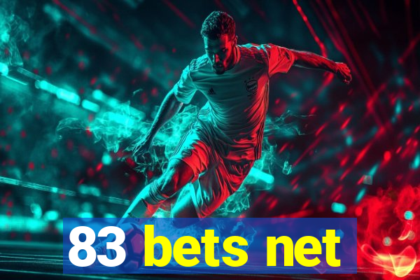 83 bets net