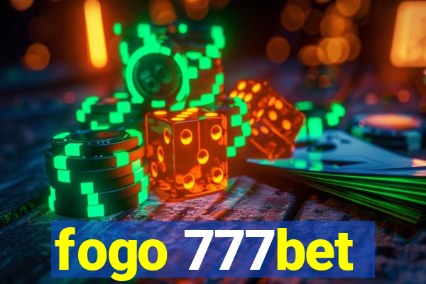 fogo 777bet