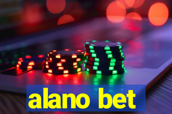 alano bet