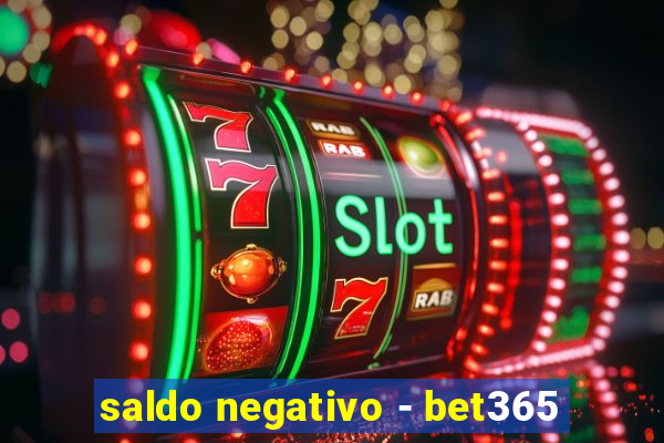 saldo negativo - bet365