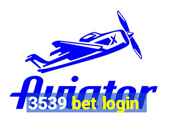 3539 bet login