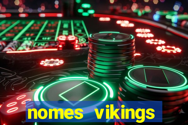 nomes vikings masculinos e significados