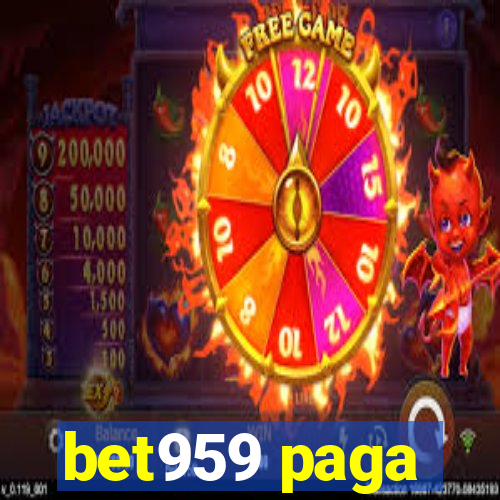 bet959 paga