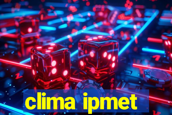 clima ipmet