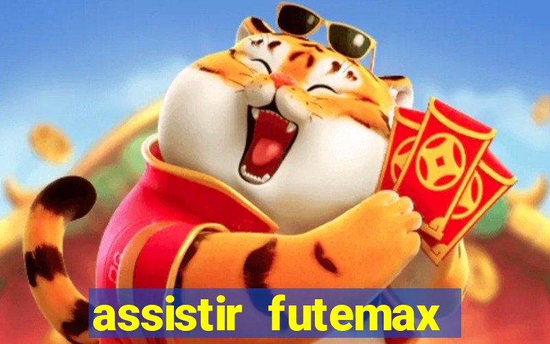 assistir futemax real madrid