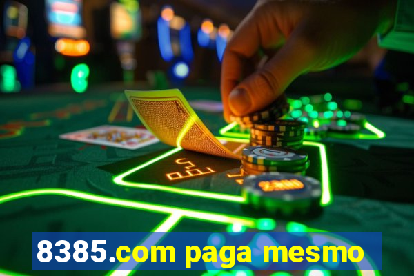 8385.com paga mesmo