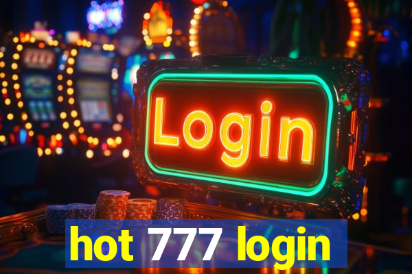 hot 777 login