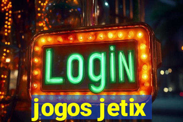 jogos jetix