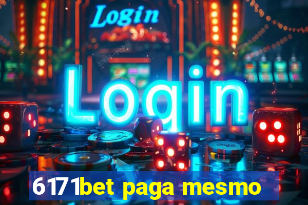 6171bet paga mesmo