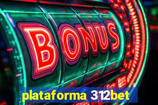 plataforma 312bet