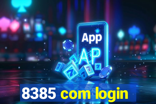 8385 com login