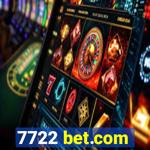 7722 bet.com