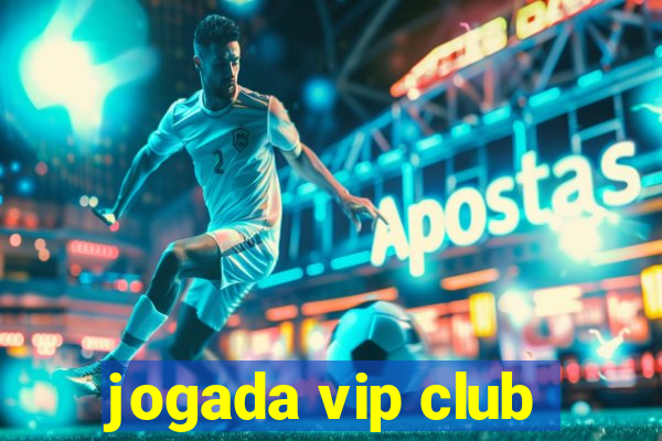 jogada vip club