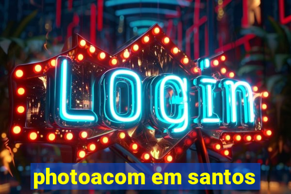 photoacom em santos