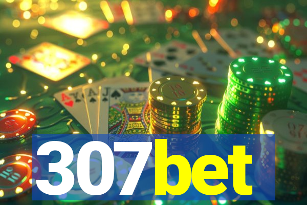 307bet