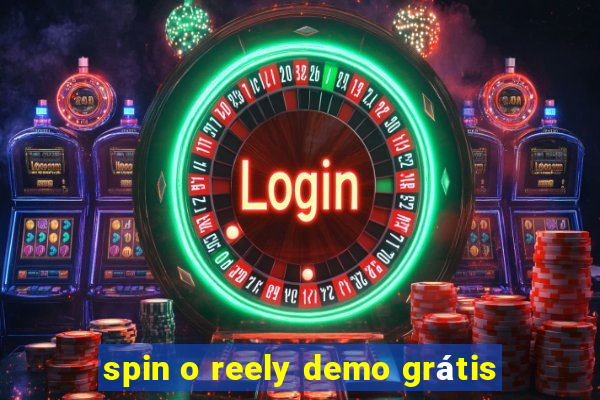 spin o reely demo grátis