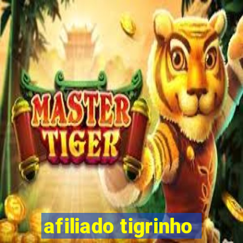 afiliado tigrinho