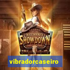 vibradorcaseiro