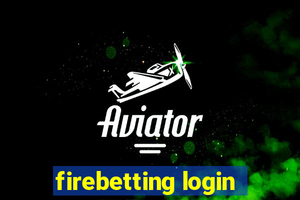 firebetting login